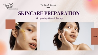 Get glowing skin with these tips
