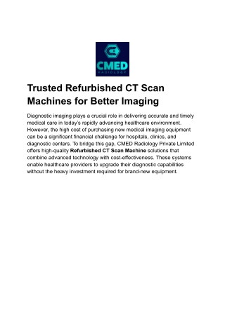 Trusted Refurbished CT Scan Machines for Better Imaging