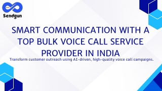 Smart Communication with a Top Bulk Voice Call Service Provider in India