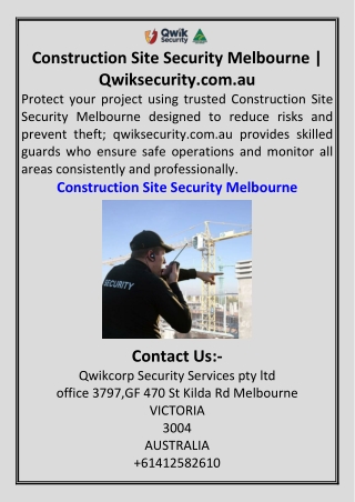 Construction Site Security Melbourne  Qwiksecurity.com.au
