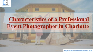 Characteristics of a Professional Event Photographer in Charlotte