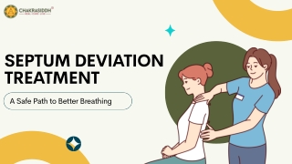 Effective Septum Deviation Treatment Solutions for Long-Term Relief