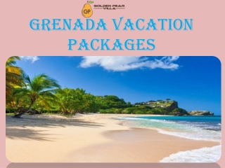 Grenada vacation packages