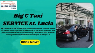 Luxury St Lucia Airport Transfers – Comfortable VIP Taxi Service