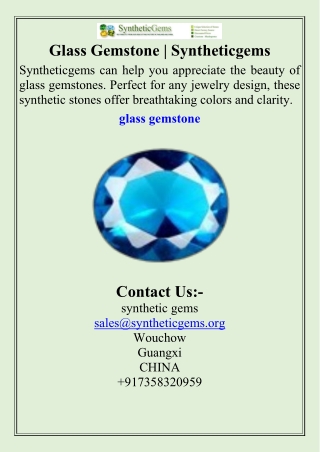 Glass Gemstone  Syntheticgems