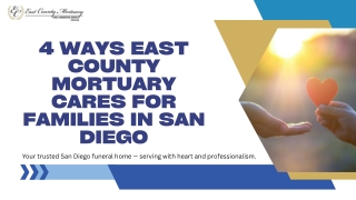 4 Ways East County Mortuary Cares for Families in San Diego