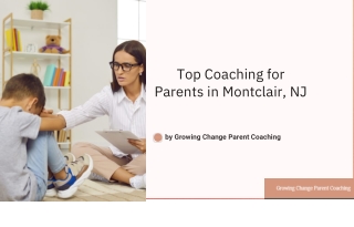 Top Coaching for Parents in Montclair, NJ