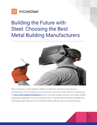 Building the Future with Steel_ Choosing the Best Metal Building Manufacturers (1)
