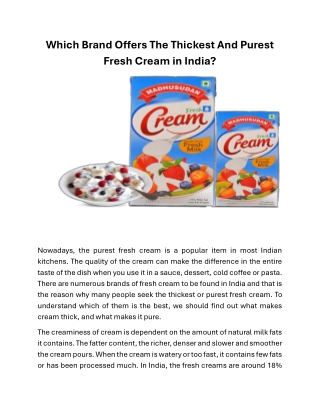 Which Brand Offers The Thickest And Purest Fresh Cream in India