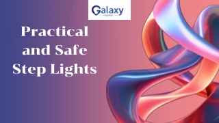Practical and Safe Step Lights