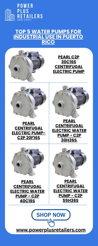 Top 5 Water Pumps for Industrial Use in Puerto Rico
