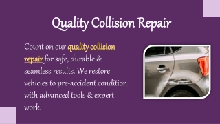 Quality Collision Repair