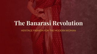 The Banarasi Revolution