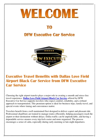 Executive Travel Benefits with Dallas Love Field Airport Black Car Service from DFW Executive Car Service