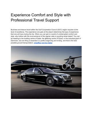 Experience Comfort and Style with Professional Travel Support