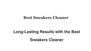 Best Sneakers Cleaner for Sports & Running Shoes