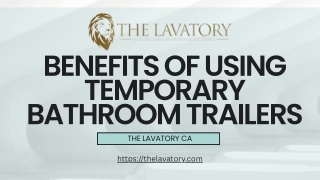 Benefits of Using Temporary Bathroom Trailers