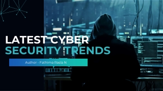 Latest Cyber Security Trends