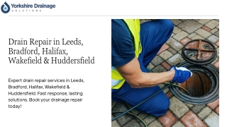 Drain Repair in Leeds, Bradford, Halifax, Wakefield & Huddersfield