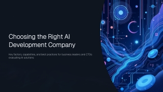 AI Development Company: Key Factors for Choosing the Right Technology Partner