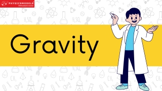 Discover the Force That Holds Our World Together — Gravity Explained