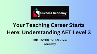 Your Teaching Career Starts Here: Understanding AET Level 3