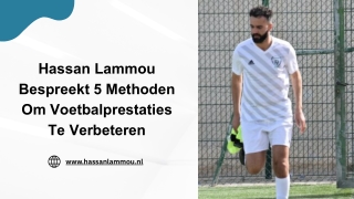 Hassan Lammou Bespreekt 5 Methoden Om Voetbalprestaties Te Verbeteren
