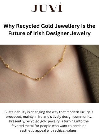 Why Recycled Gold Jewellery Is the Future of Irish Designer Jewelry