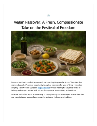 Vegan Passover a Fresh, Compassionate Take on the Festival of Freedom