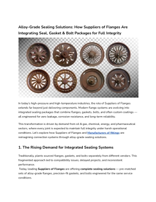 Alloy-Grade Sealing Solutions_ How Suppliers of Flanges Are Integrating Seal, Gasket & Bolt Packages for Full Integrity