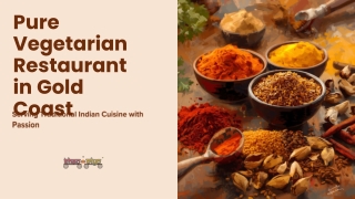 Pure Vegetarian Restaurant in Gold Coast Serving Traditional Indian Cuisine