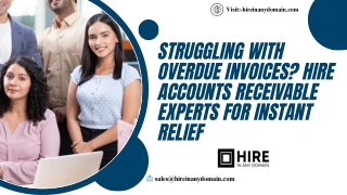 Struggling With Overdue Invoices Hire Accounts Receivable Experts for Instant Relief