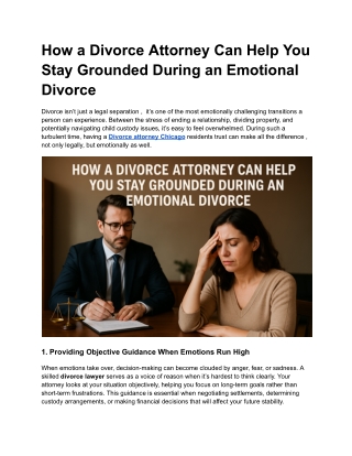 How a Divorce Attorney Can Help You Stay Grounded During an Emotional Divorce