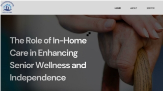 The Role of In-Home Care in Enhancing Senior Wellness and Independence