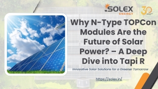 Why N-Type TOPCon Modules Are the Future of Solar Power – A Deep Dive into Tapi R_compressed