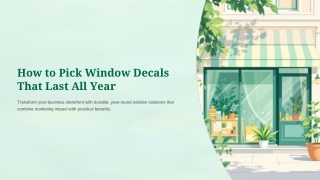 How to Pick Window Decals That Last All Year | MYC Graphics