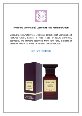 Tom Ford Wholesale | Cosmetics And Perfume Gmbh