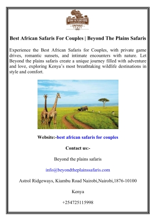 Best African Safaris For Couples  Beyond The Plains Safaris