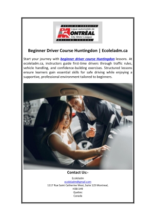 Beginner Driver Course Huntingdon  Ecoleladm.ca