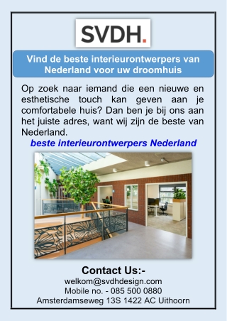 Vind de beste interieurontwerpers van Nederland voor uw droomhuis