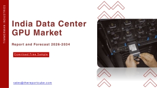 India Data Center GPU Market Size, Share & Growth Forecast to 2034