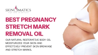Best Pregnancy Stretch Mark Removal Oil