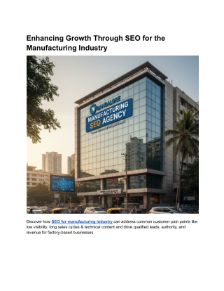 Enhancing Growth Through SEO for the Manufacturing Industry
