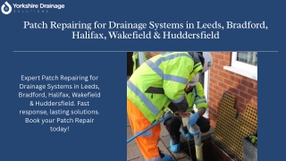 Patch Repairing for Drainage Systems in Leeds, Bradford, Halifax, Wakefield & Huddersfield