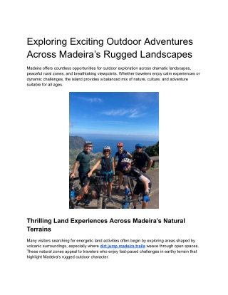 Exploring Exciting Outdoor Adventures Across Madeira’s Rugged Landscapes