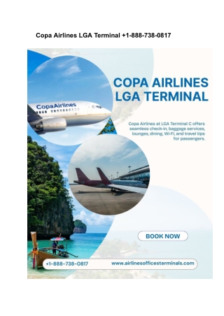 Copa Airlines LGA Terminal  1-888-738-0817