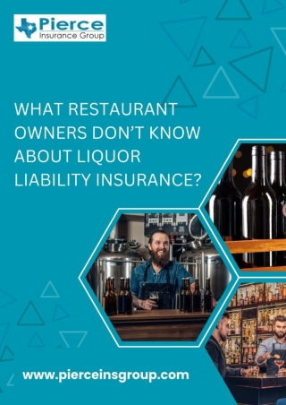 What Restaurant Owners Don’t Know About Liquor Liability Insurance