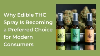 Why Edible THC Spray Is Becoming a Preferred Choice for Modern Consumers
