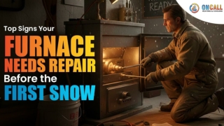 Top Signs Your Furnace Needs Repair Before the First Snow
