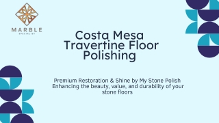 Premium Costa Mesa Travertine Floor Polishing Services